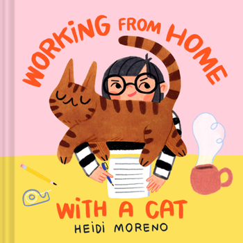 Hardcover Working from Home with a Cat Book
