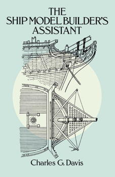 Paperback The Ship Model Builder's Assistant Book