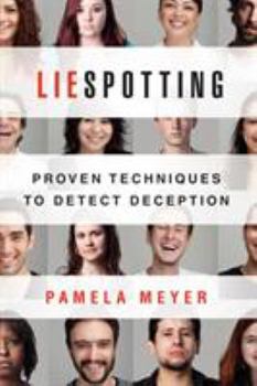 Paperback Liespotting: Proven Techniques to Detect Deception Book
