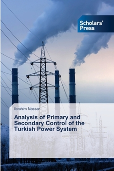Paperback Analysis of Primary and Secondary Control of the Turkish Power System Book