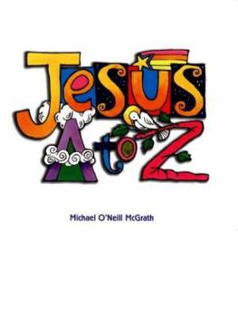 Hardcover Jesus A to Z Book