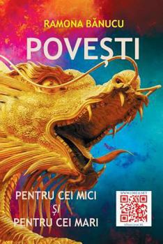 Paperback Povesti Pentru Cei Mici Si Pentru Cei Mari: Proza Scurta [Romanian] Book