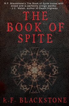 Paperback The Book of Spite: A Collection of Extreme Horror Stories Book