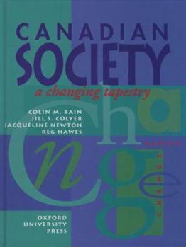 Hardcover Canadian Society: A Changing Tapestry Book