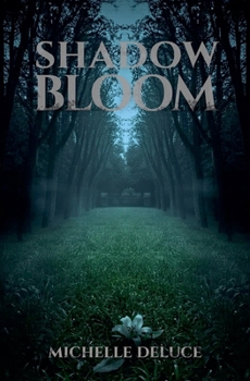 Shadow Bloom (The Bloom Files)