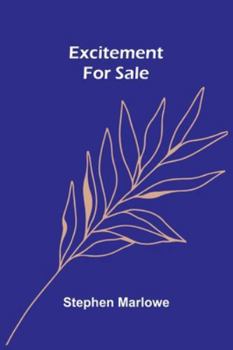 Excitement For Sale