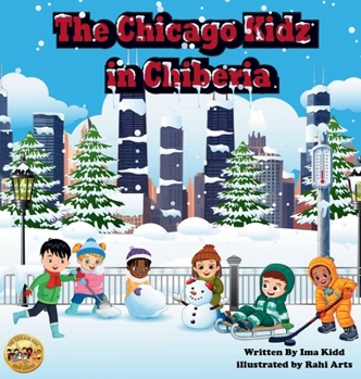 Hardcover The Chicago Kidz in Chiberia Book