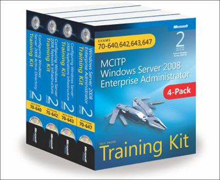 Paperback McItp Windows Server 2008 Enterprise Administrator: Training Kit 4-Pack: Exams 70-640, 70-642, 70-643, 70-647 [With CDROM] Book