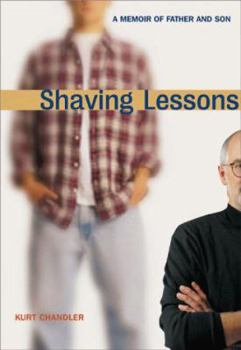 Hardcover Shaving Lessons: A Memoir of Father and Son Book
