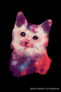 Space Galactic Cat Notebook: Galactic Space Cat Blank Composition Notebook for Journaling & Writing (120 Lined Pages, 6 x 9)
