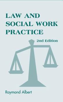 Hardcover Law and Social Work Practice: A Legal Systems Approach Book
