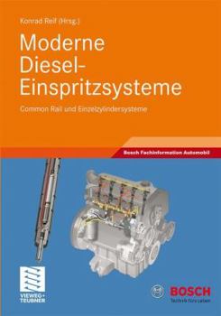 Moderne Diesel-Einspritzsysteme: Common Rail Und Einzelzylindersysteme