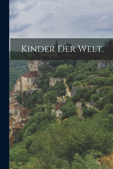 Paperback Kinder der Welt. [German] Book