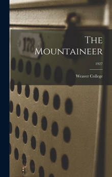 Hardcover The Mountaineer; 1927 Book