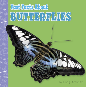 Paperback Fast Facts about Butterflies Book