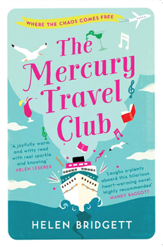 The Mercury Travel Club: Getting your life back on track has never been more funny! - Book #1 of the Mercury Travel Club