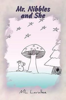 Paperback Mr. Nibbles and She Book