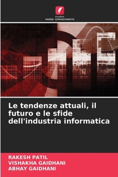 Paperback Le tendenze attuali, il futuro e le sfide dell'industria informatica [Portuguese] Book