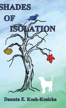 Hardcover Shades of Isolation Book