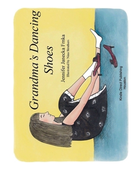 Paperback Grandma's Dancing Shoes Book