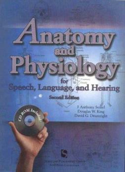 Paperback Anatomy and Physiology for Speech, Language, and Hearing Book