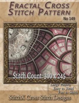 Paperback Fractal Cross Stitch Pattern No. 149 Book
