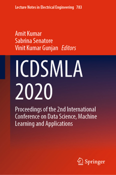 Hardcover Icdsmla 2020: Proceedings of the 2nd International Conference on Data Science, Machine Learning and Applications Book