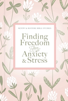 Spiral-bound Finding Freedom from Anxiety and Stress Book