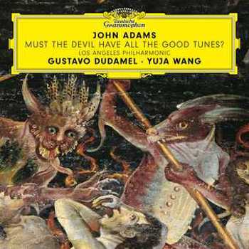 Vinyl John Adams: Must The Devil Have All The Good Tunes Book
