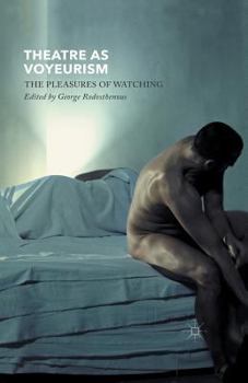 Paperback Theatre as Voyeurism: The Pleasures of Watching Book