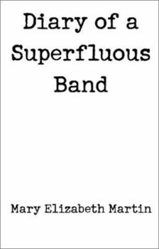 Paperback Diary of a Superfluous Band Book