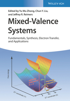 Hardcover Mixed-Valence Systems: Fundamentals, Synthesis, Electron Transfer, and Applications Book