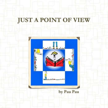 Paperback Just a Point of View Book