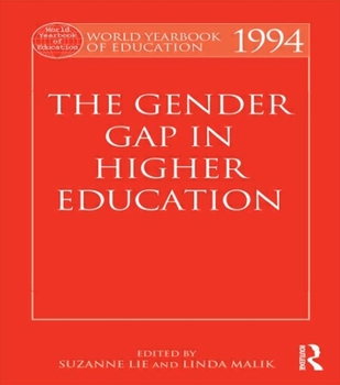 Hardcover World Yearbook of Education 1994: The Gender Gap in Higher Education Book