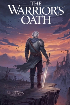 The Warrior's Oath (Fairy Tales, Folk Tales, Legends & Mythology)