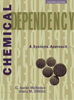 Paperback Chemical Dependency: A Systems Approach Book