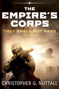 They Shall Not Pass - Book #12 of the Empire's Corps