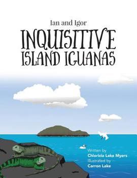 Paperback Ian and Igor: Inquisitive Island Iguanas Book