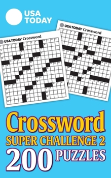 Paperback USA Today Crossword Super Challenge 2: 200 Puzzles Book