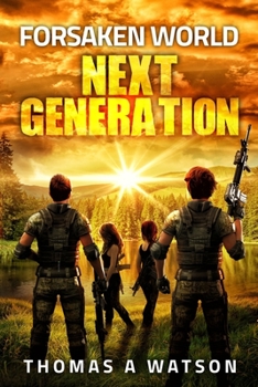 Paperback Forsaken World: Next Generation: (Book 7) Book