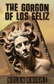 Paperback The Gorgon of Los Feliz Book