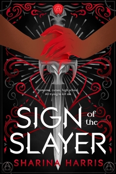 Hardcover Sign of the Slayer Book