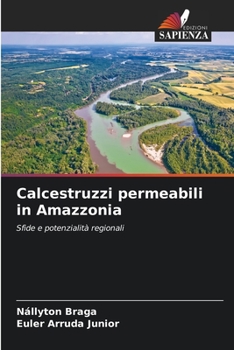 Paperback Calcestruzzi permeabili in Amazzonia [Italian] Book
