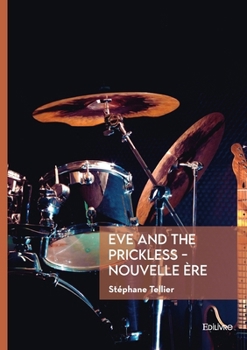 Paperback Eve and the Prickless - Nouvelle ère [French] Book