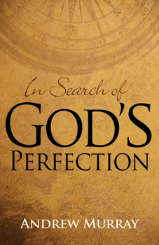Paperback In Search of God's Perfection Book