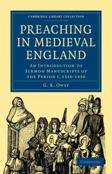 Preaching in Medieval England: An Introduction to Sermon Manuscripts of the Period C.1350-1450