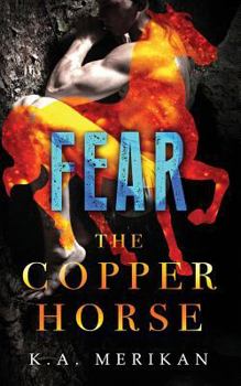 Paperback Fear (The Copper Horse book 1) (gay dark romance BDSM) Book
