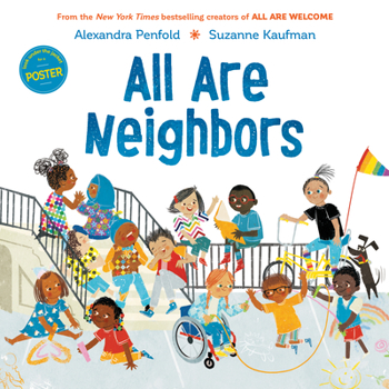 Hardcover All Are Neighbors (an All Are Welcome Book) Book