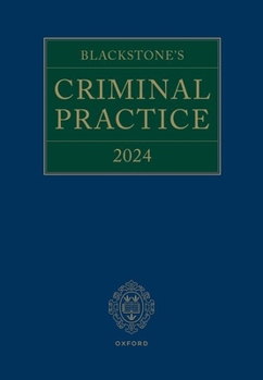 Hardcover Blackstone's Criminal Practice 2024 Book