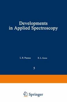 Paperback Developments in Applied Spectroscopy: Volume 5 Book